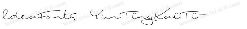 ldeaFonts YunTingKaiTi字体转换